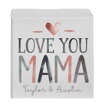 Personalized Love You Mama Sign or Tray Sitter Mother's Day Just Because Gift Choose Size